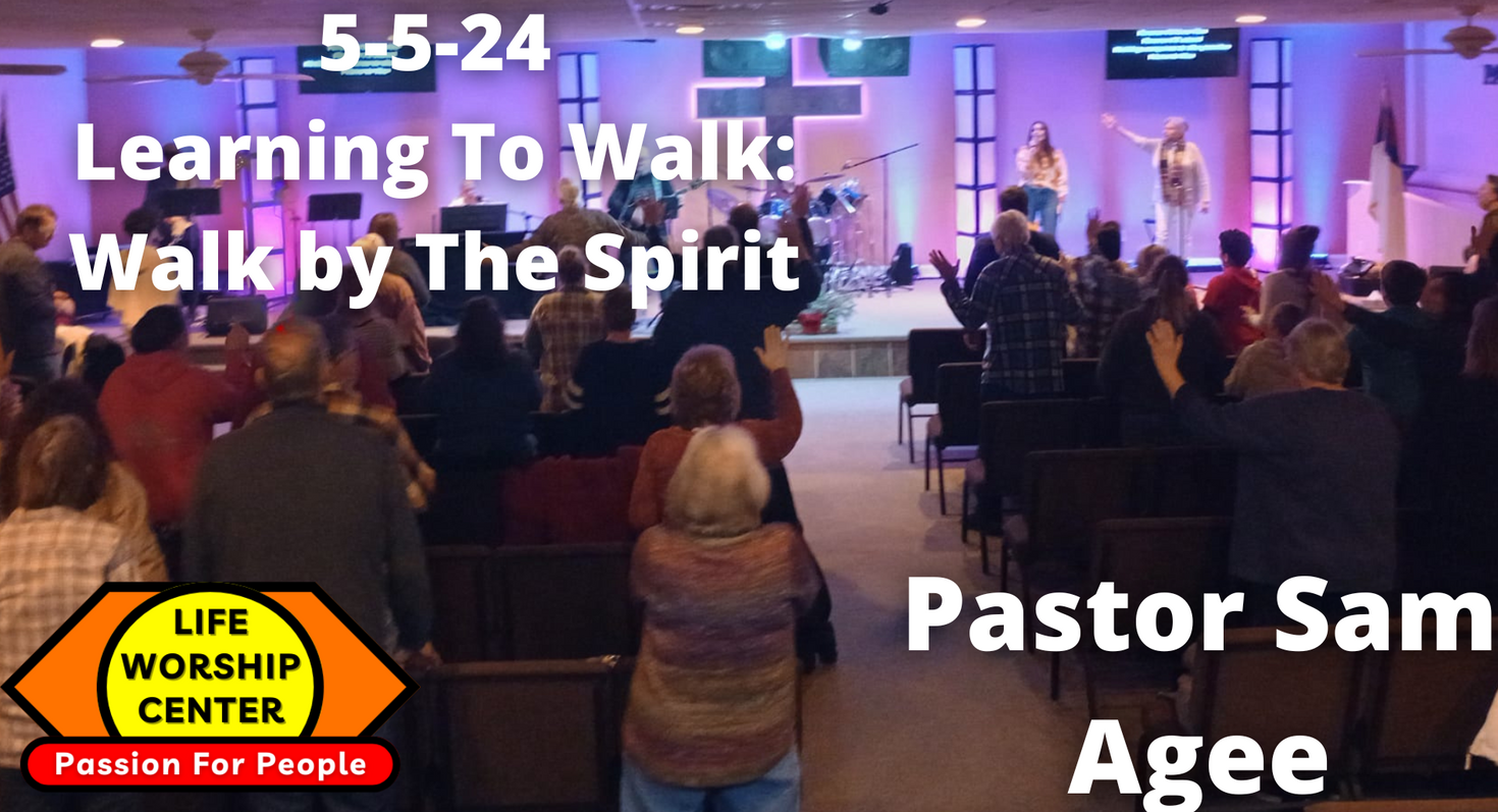 Learning To Walk: Walk by The Spirit